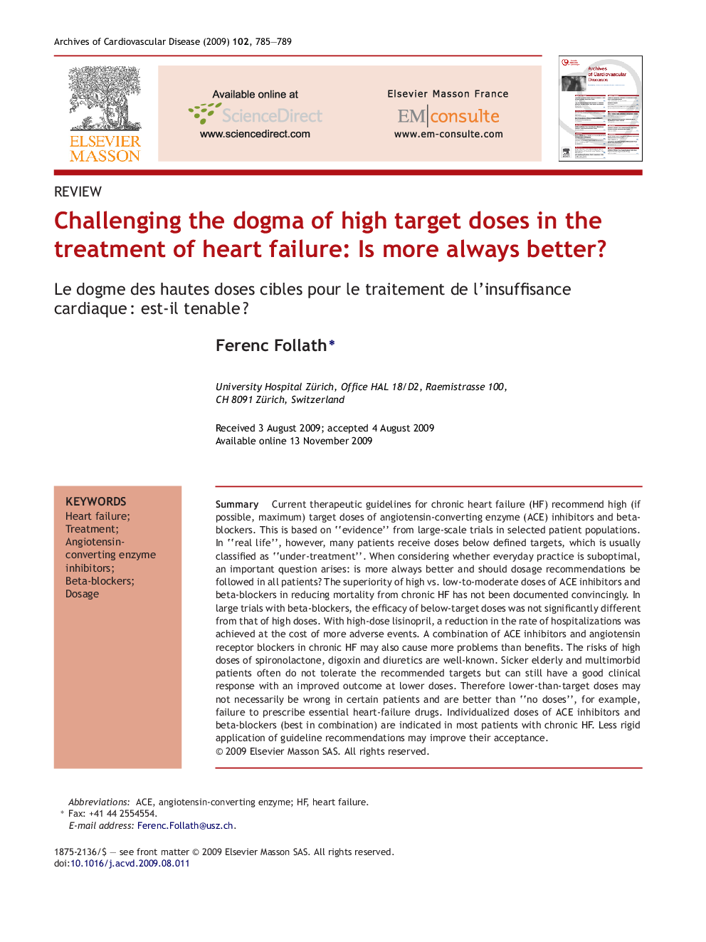 Challenging the dogma of high target doses in the treatment of heart failure: Is more always better?