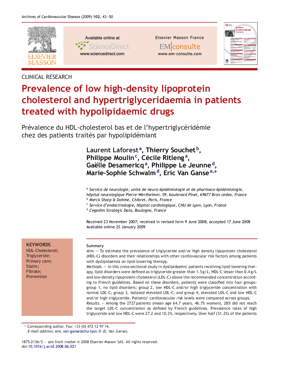 Prevalence of low high-density lipoprotein cholesterol and hypertriglyceridaemia in patients treated with hypolipidaemic drugs