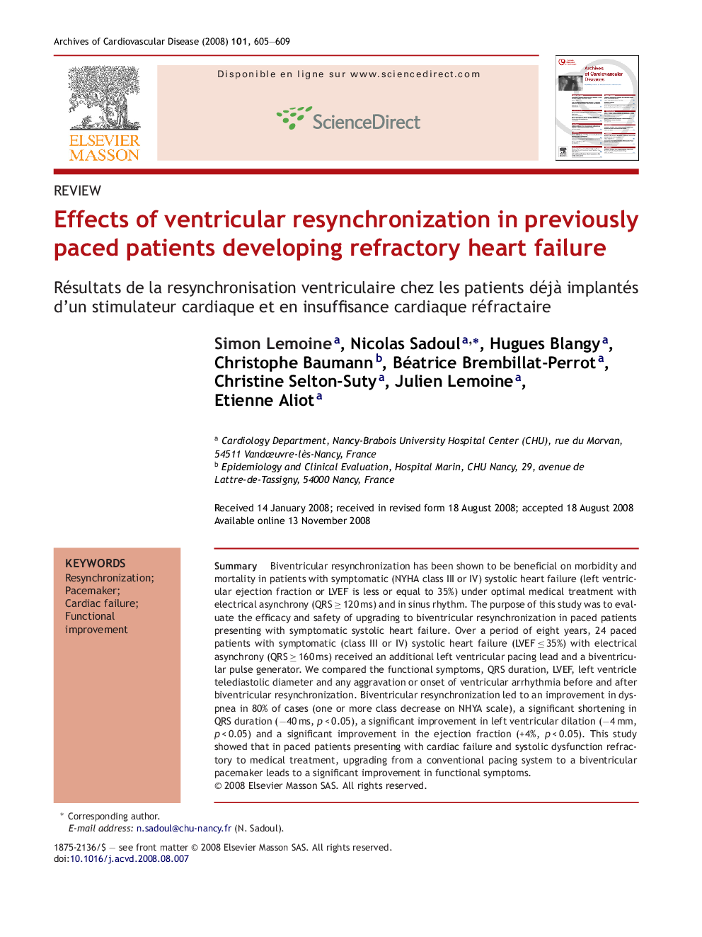 Effects of ventricular resynchronization in previously paced patients developing refractory heart failure