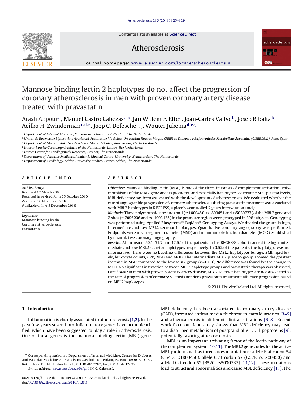 عکس صفحه اول مقاله: Mannose binding lectin 2 haplotypes do not affect the progression of coronary atherosclerosis in men with proven coronary artery disease treated with pravastatin Mannose binding lectin 2 haplotypes do not affect the progression of coronary atherosclerosis in men with proven coronary artery disease treated with pravastatin