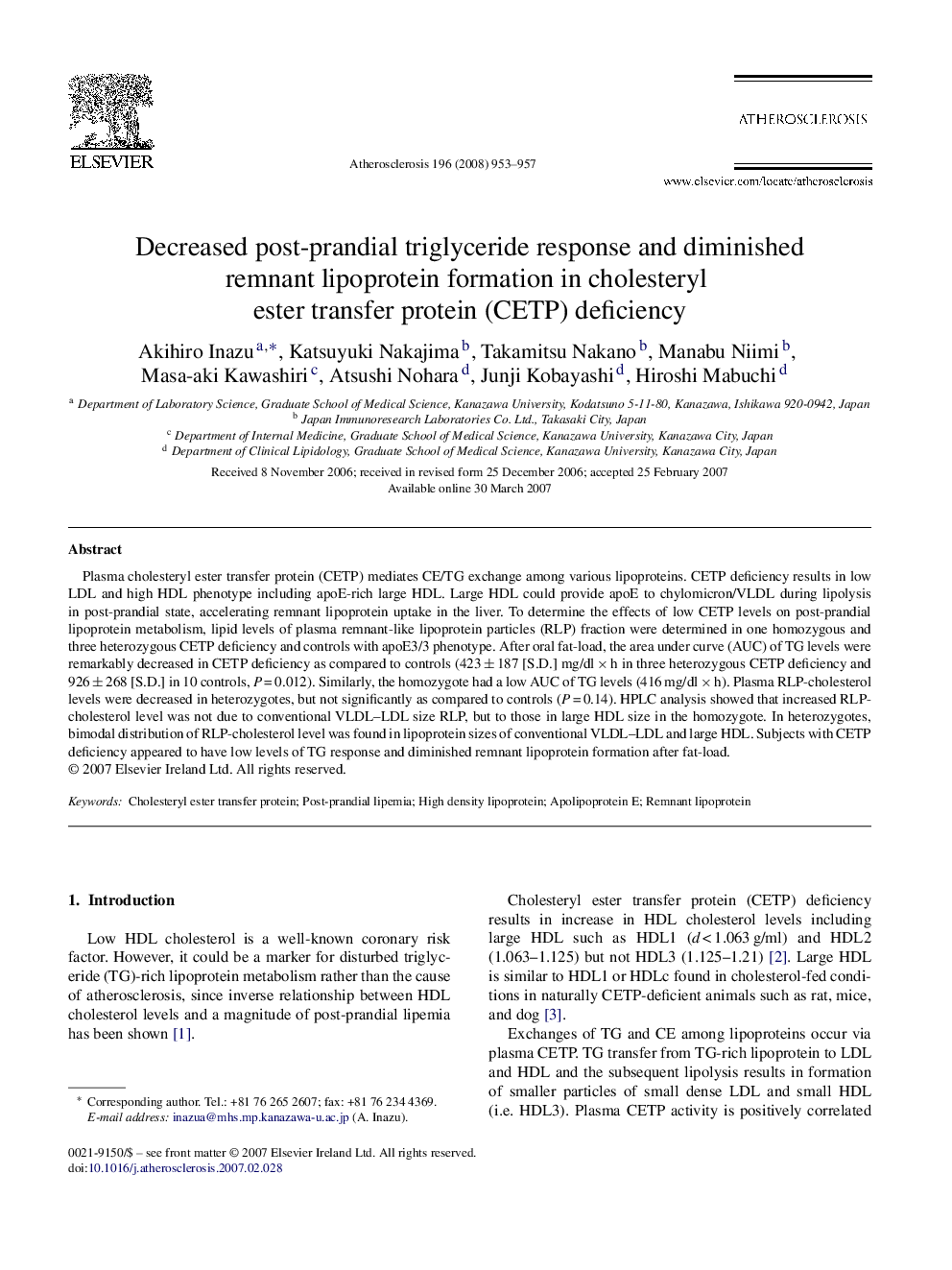 Decreased post-prandial triglyceride response and diminished remnant lipoprotein formation in cholesteryl ester transfer protein (CETP) deficiency