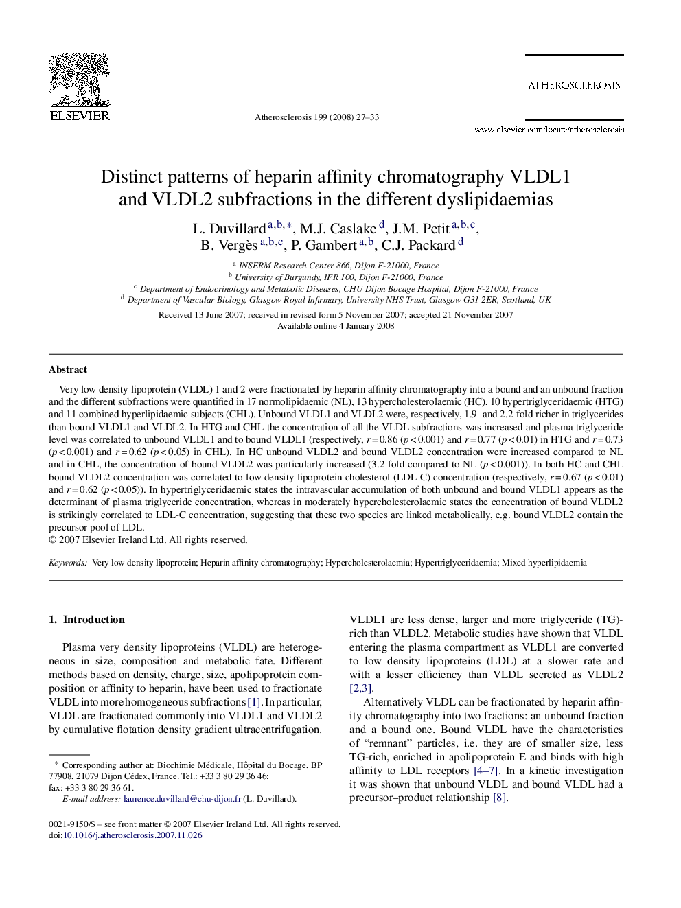 Distinct patterns of heparin affinity chromatography VLDL1 and VLDL2 subfractions in the different dyslipidaemias