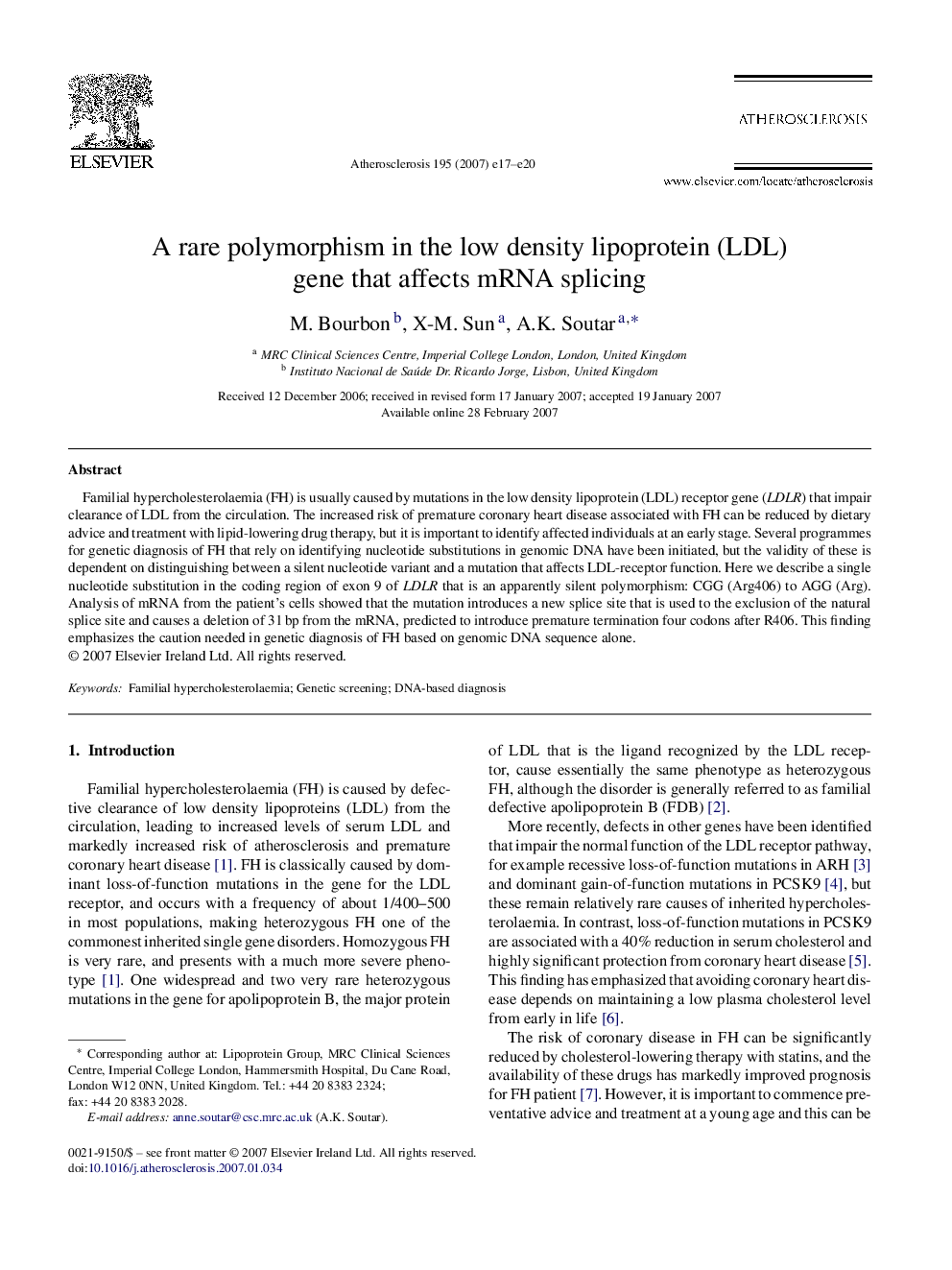 A rare polymorphism in the low density lipoprotein (LDL) gene that affects mRNA splicing