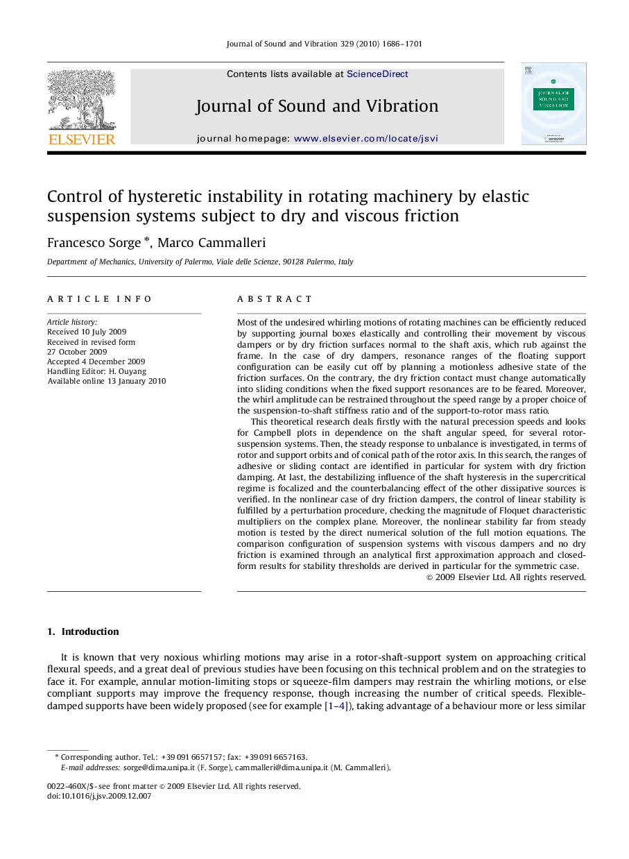 Control of hysteretic instability in rotating machinery by elastic suspension systems subject to dry and viscous friction
