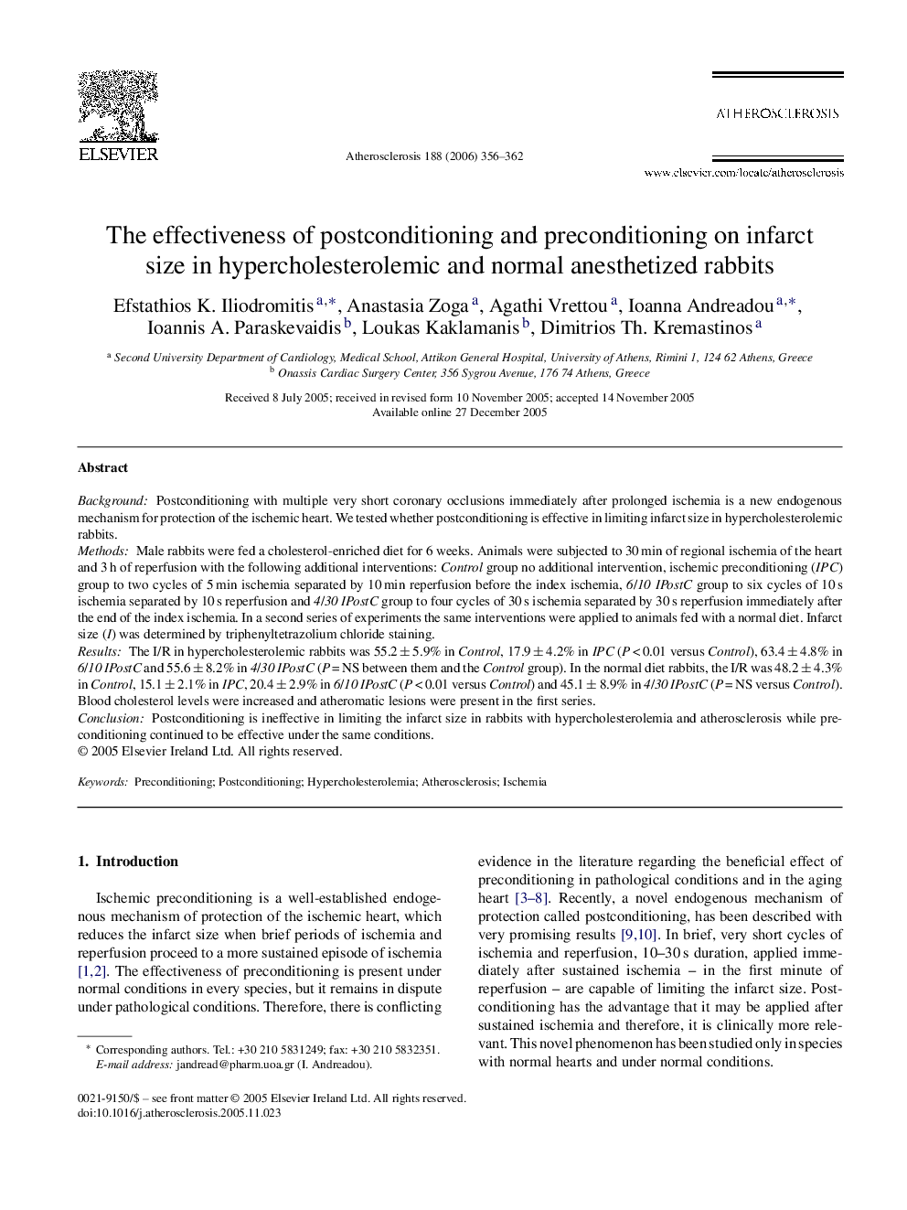 The effectiveness of postconditioning and preconditioning on infarct size in hypercholesterolemic and normal anesthetized rabbits