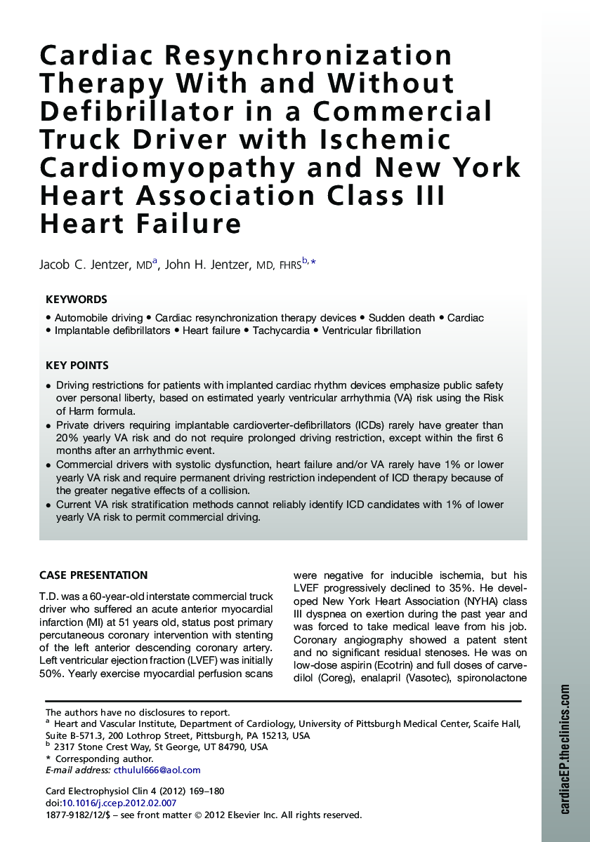 Cardiac Resynchronization Therapy With and Without Defibrillator in a Commercial Truck Driver with Ischemic Cardiomyopathy and New York Heart Association Class III Heart Failure