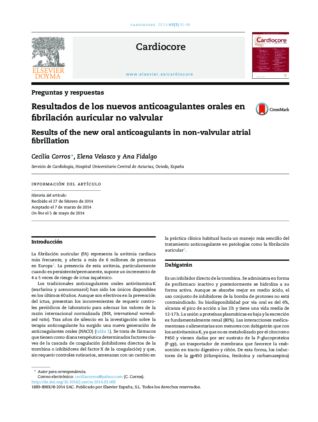 Resultados de los nuevos anticoagulantes orales en fibrilación auricular no valvular
