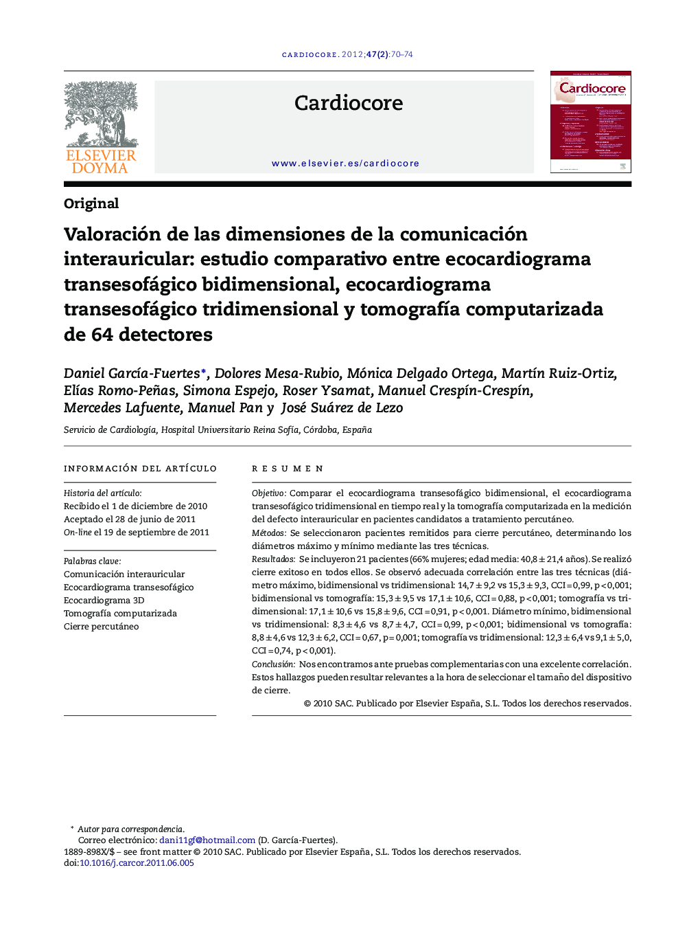 Valoración de las dimensiones de la comunicación interauricular: estudio comparativo entre ecocardiograma transesofágico bidimensional, ecocardiograma transesofágico tridimensional y tomografÃ­a computarizada de 64 detectores