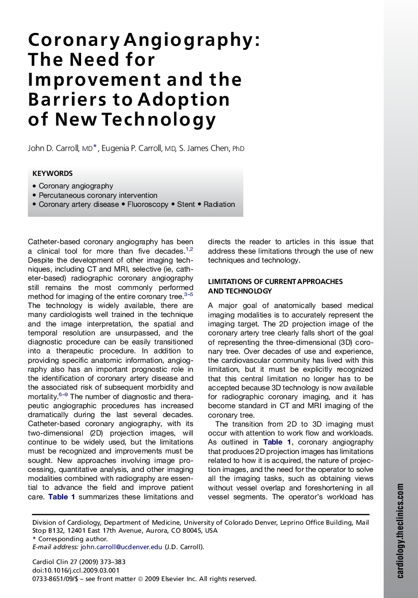 Coronary Angiography: The Need for Improvement and the Barriers to Adoption of New Technology