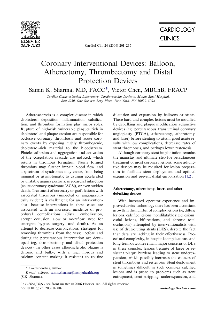 Coronary Interventional Devices: Balloon, Atherectomy, Thrombectomy and Distal Protection Devices