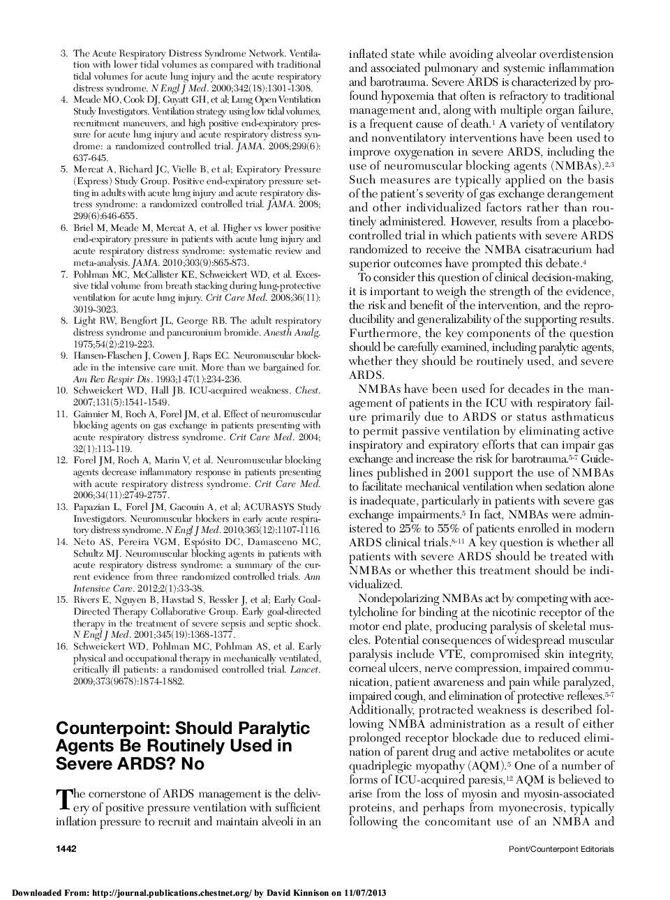 Counterpoint: Should Paralytic Agents Be Routinely Used in Severe ARDS? No