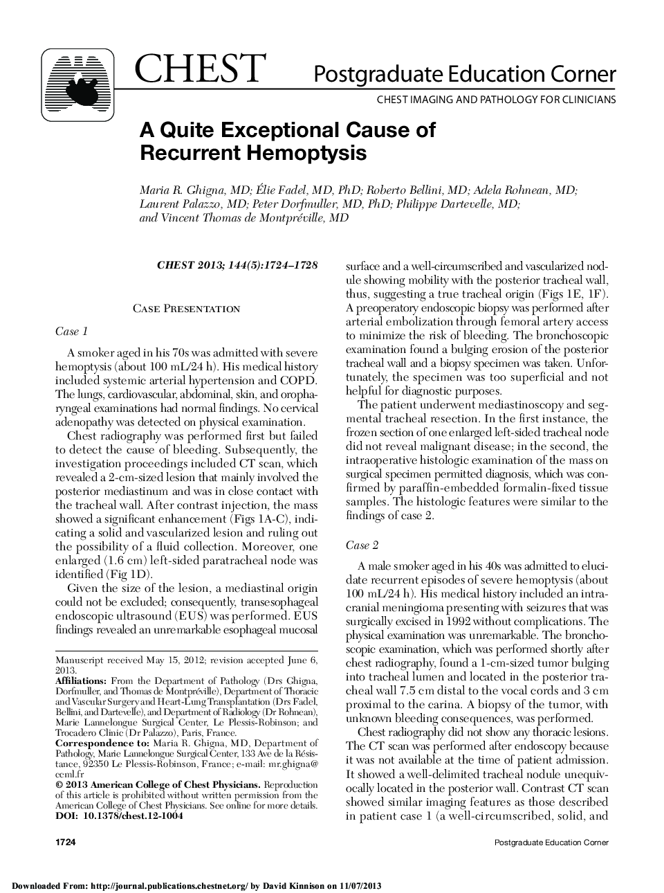 A Quite Exceptional Cause of Recurrent Hemoptysis