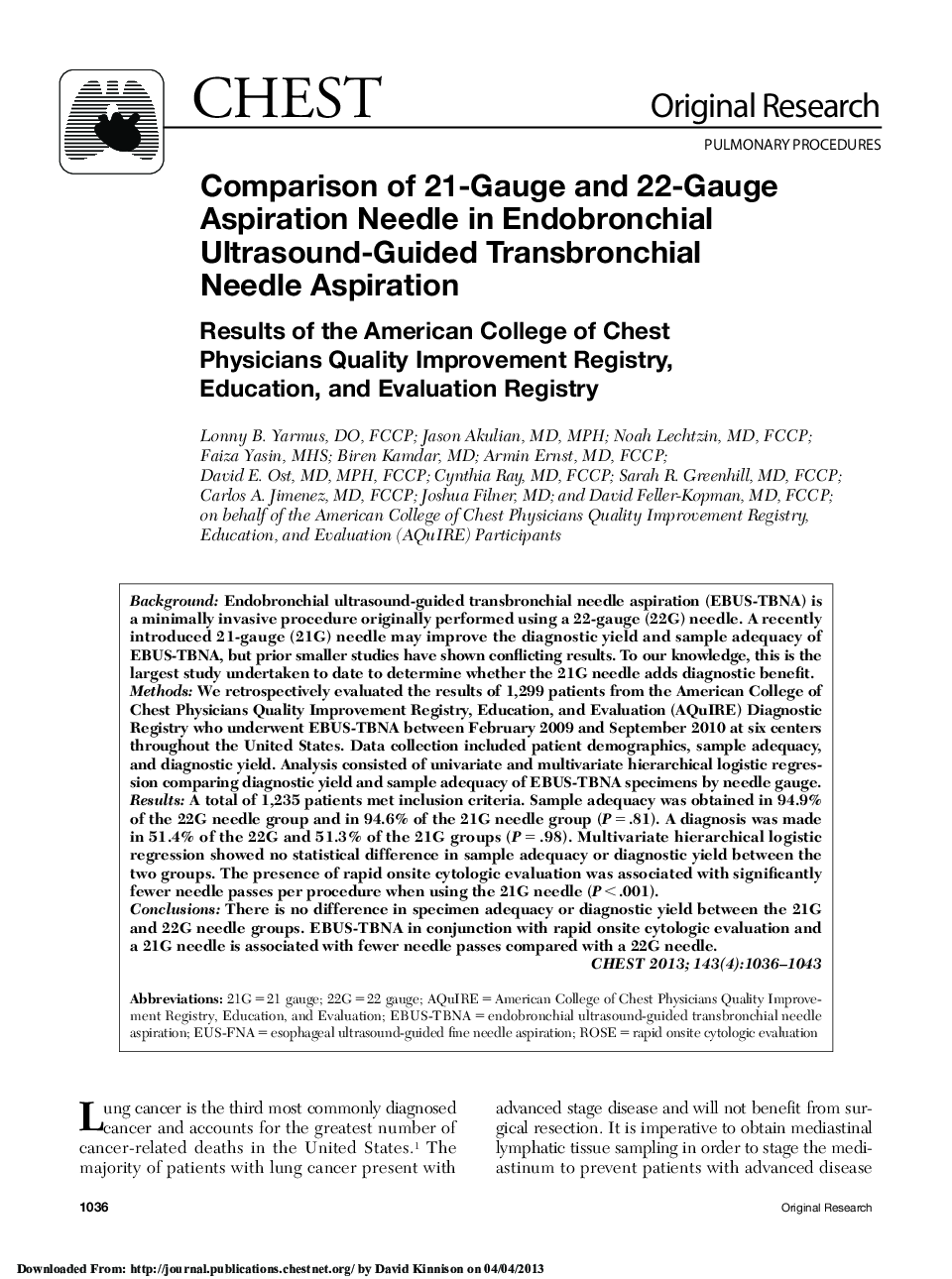 Comparison of 21-Gauge and 22-Gauge Aspiration Needle in Endobronchial Ultrasound-Guided Transbronchial Needle Aspiration : Results of the American College of Chest Physicians Quality Improvement Registry, Education, and Evaluation Registry