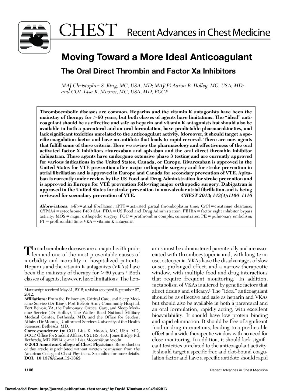 Moving Toward a More Ideal Anticoagulant : The Oral Direct Thrombin and Factor Xa Inhibitors