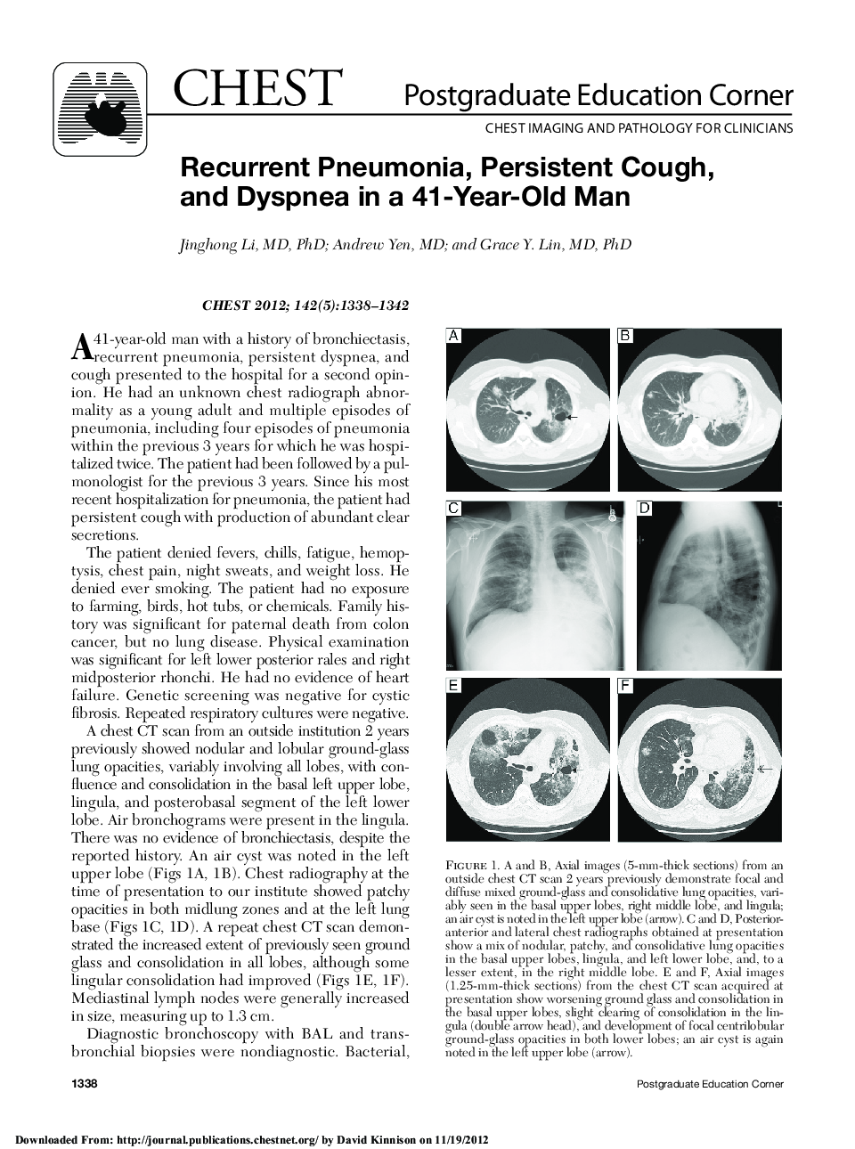 Recurrent Pneumonia, Persistent Cough, and Dyspnea in a 41-Year-Old Man