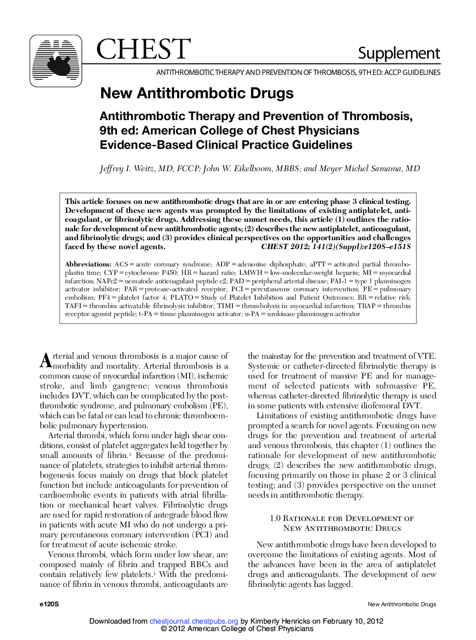 New Antithrombotic Drugs : Antithrombotic Therapy and Prevention of Thrombosis, 9th ed: American College of Chest Physicians Evidence-Based Clinical Practice Guidelines