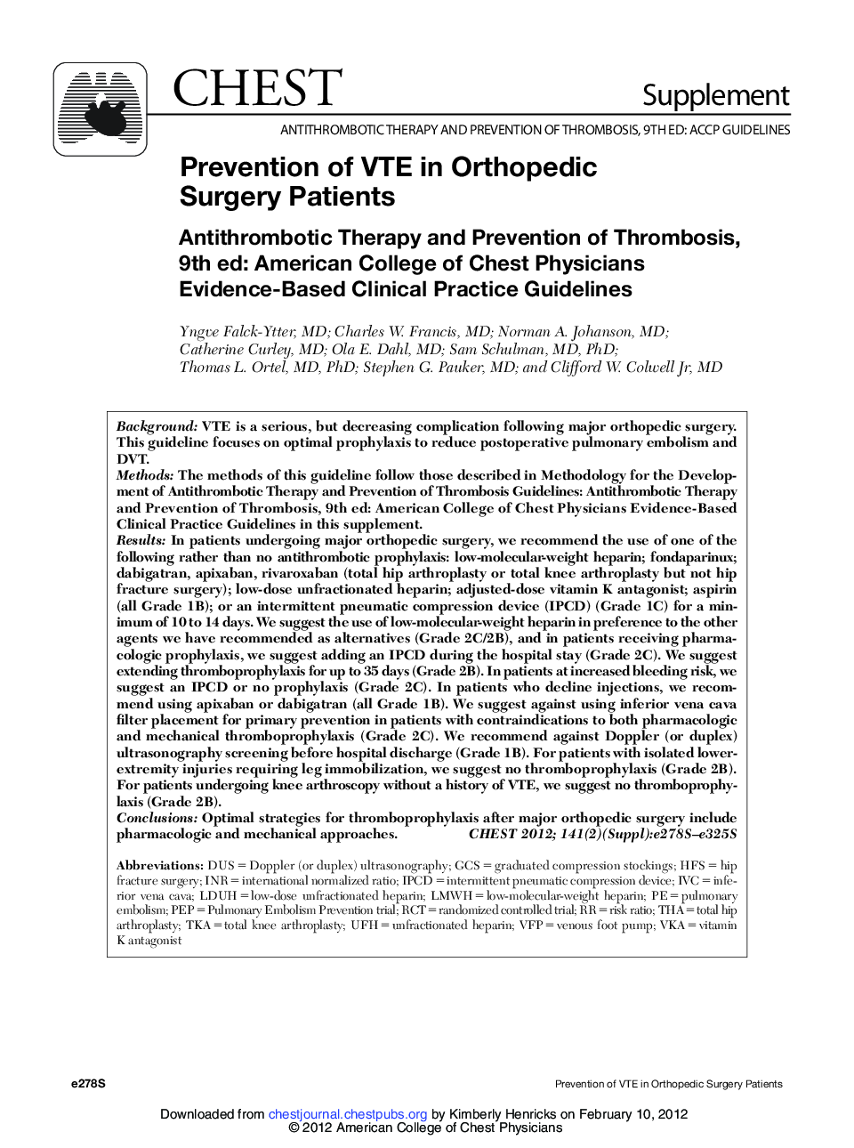 Prevention of VTE in Orthopedic Surgery Patients : Antithrombotic Therapy and Prevention of Thrombosis, 9th ed: American College of Chest Physicians Evidence-Based Clinical Practice Guidelines