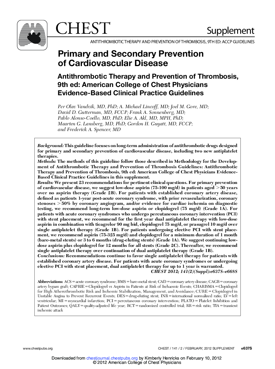 Primary and Secondary Prevention of Cardiovascular Disease : Antithrombotic Therapy and Prevention of Thrombosis, 9th ed: American College of Chest Physicians Evidence-Based Clinical Practice Guidelines