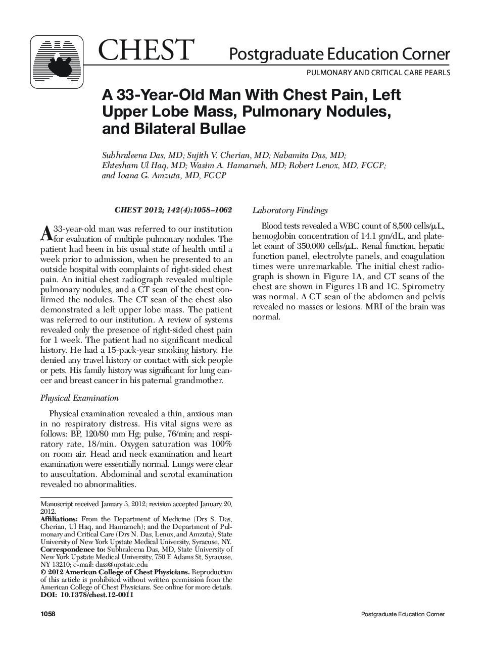 A 33-Year-Old Man With Chest Pain, Left Upper Lobe Mass, Pulmonary Nodules, and Bilateral Bullae