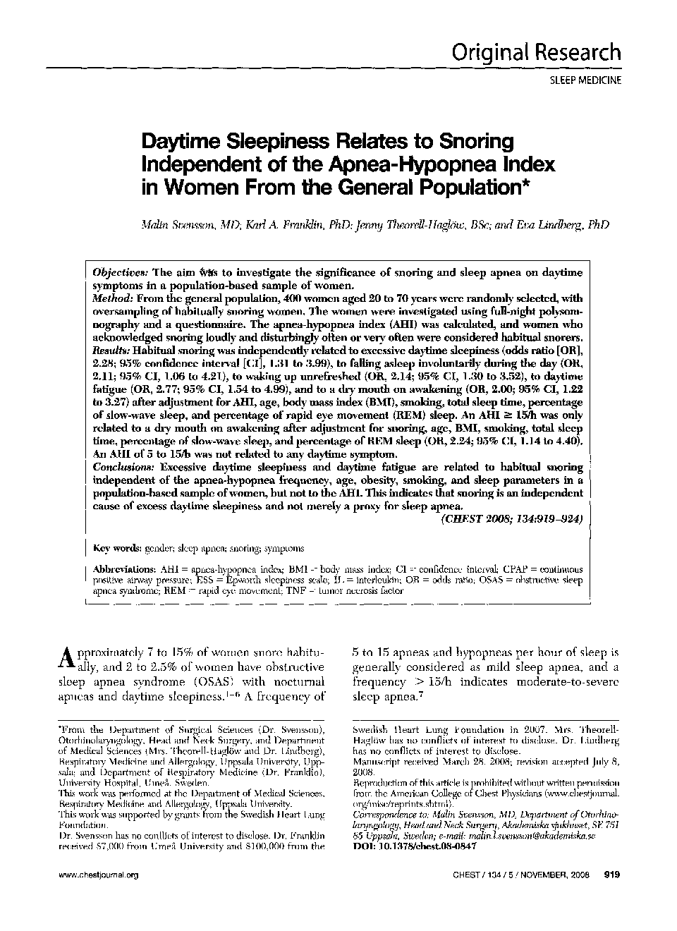 Daytime Sleepiness Relates to Snoring Independent of the Apnea-Hypopnea Index in Women From the General Population 