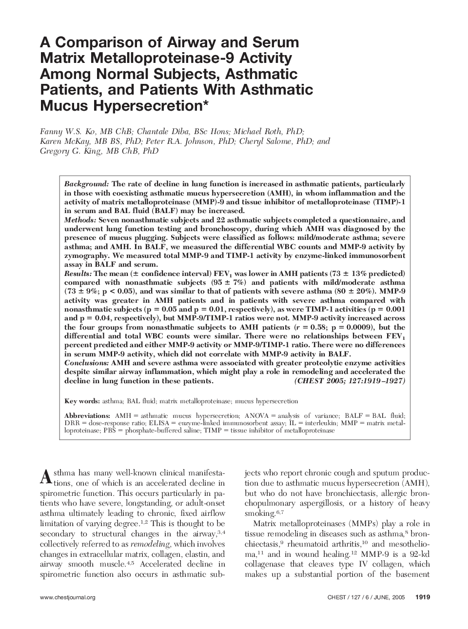 A Comparison of Airway and Serum Matrix Metalloproteinase-9 Activity Among Normal Subjects, Asthmatic Patients, and Patients With Asthmatic Mucus Hypersecretion