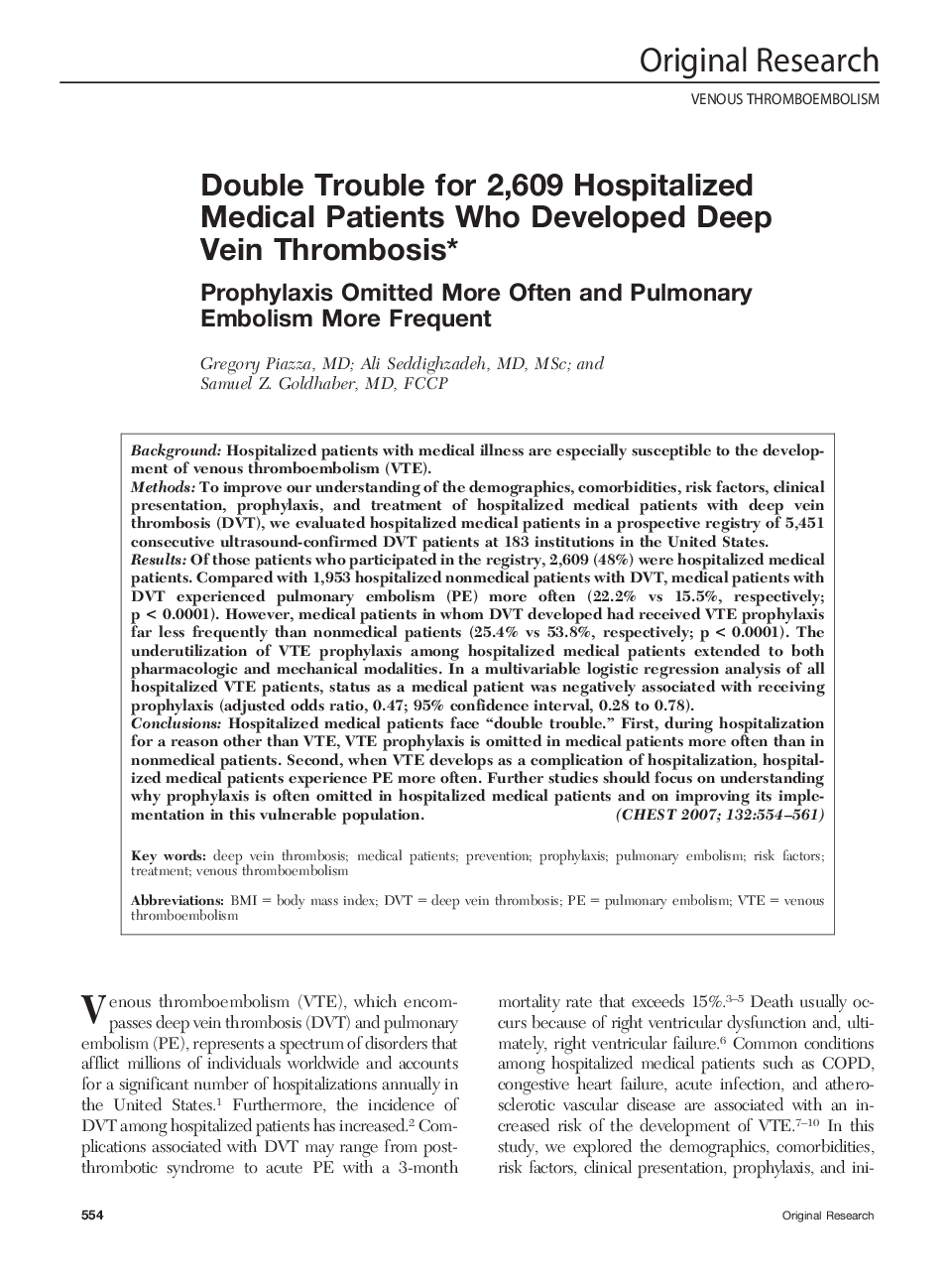 Double Trouble for 2,609 Hospitalized Medical Patients Who Developed Deep Vein Thrombosis : Prophylaxis Omitted More Often and Pulmonary Embolism More Frequent