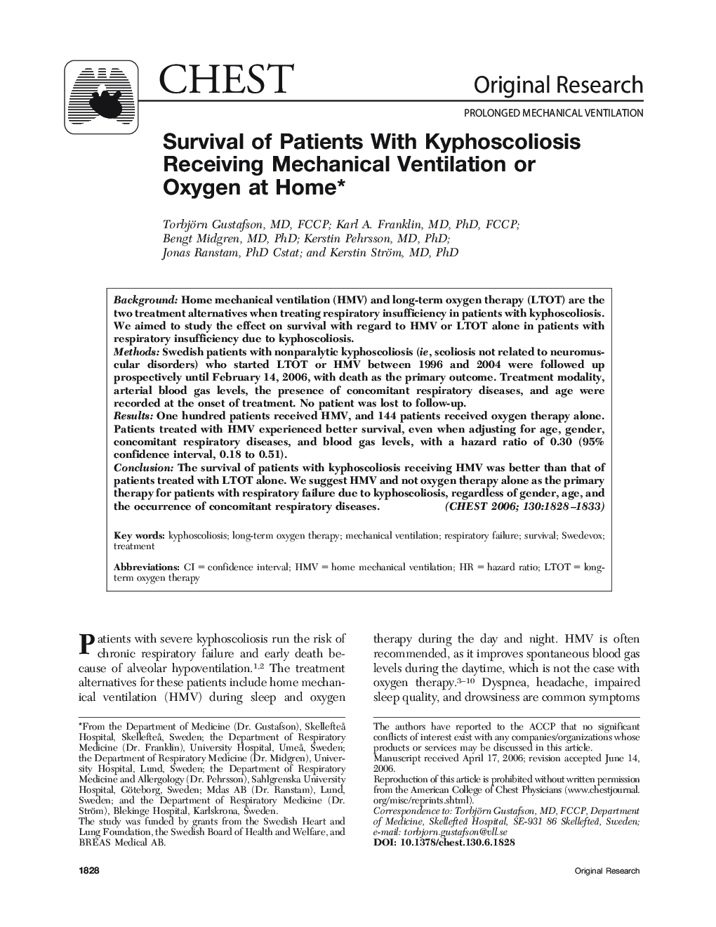 Survival of Patients With Kyphoscoliosis Receiving Mechanical Ventilation or Oxygen at Home 