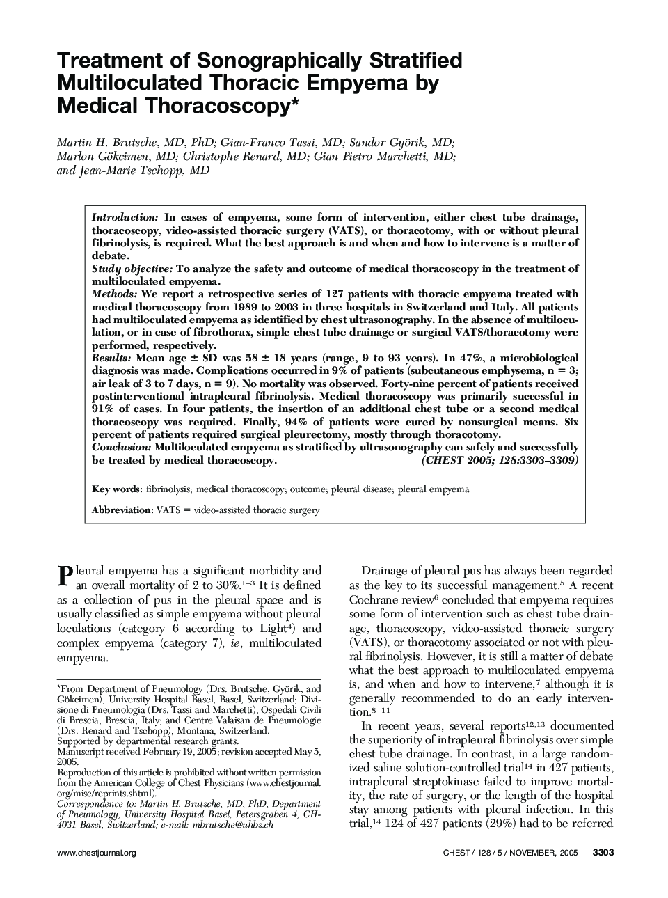 Treatment of Sonographically Stratified Multiloculated Thoracic Empyema by Medical Thoracoscopy 