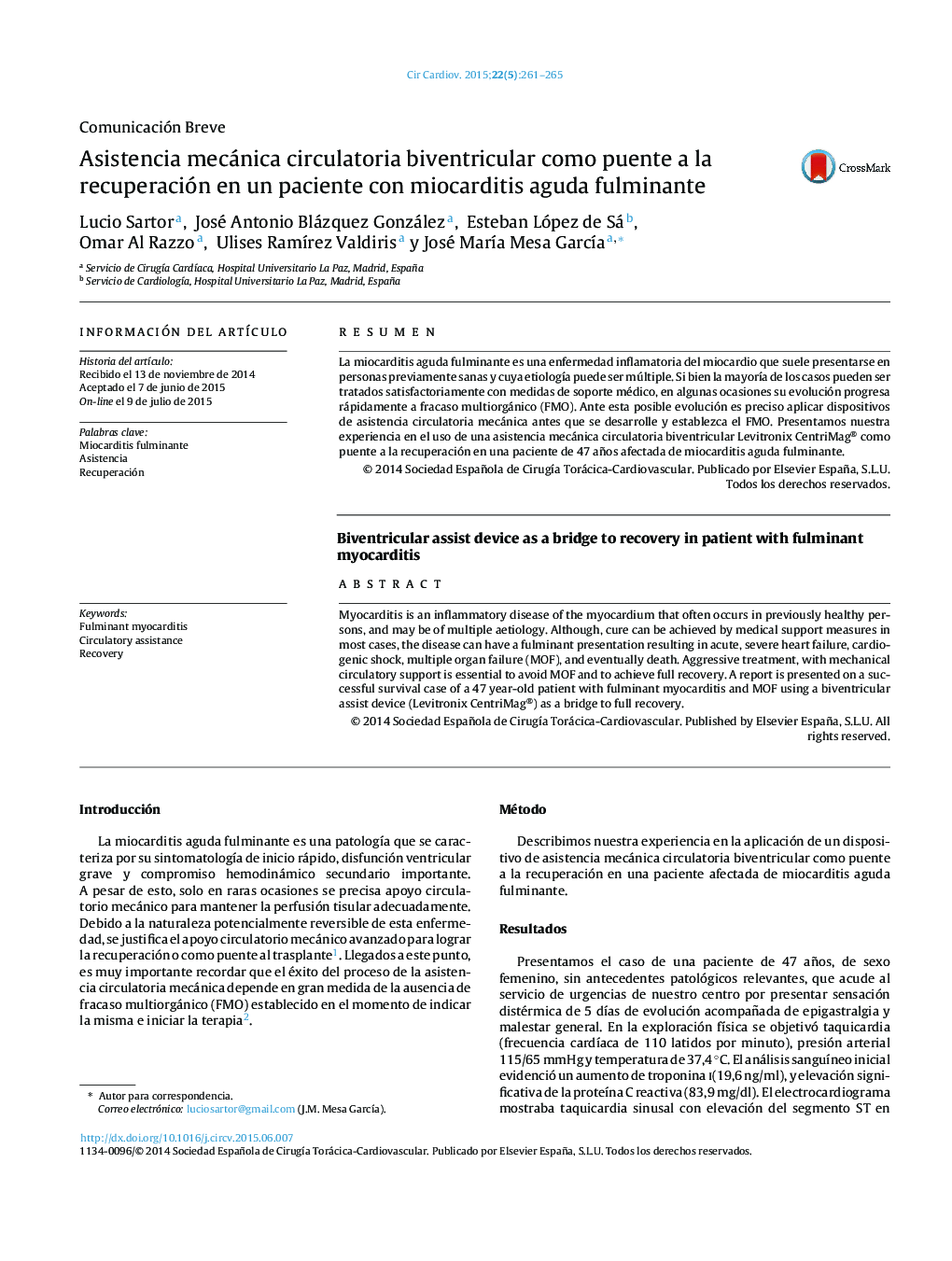 Asistencia mecánica circulatoria biventricular como puente a la recuperación en un paciente con miocarditis aguda fulminante