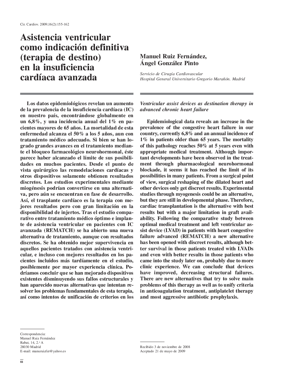 Asistencia ventricular como indicación definitiva (terapia de destino) en la insuficiencia cardíaca avanzada