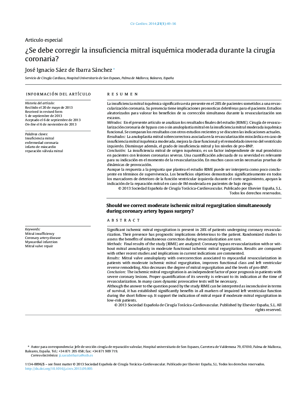 ¿Se debe corregir la insuficiencia mitral isquémica moderada durante la cirugía coronaria?