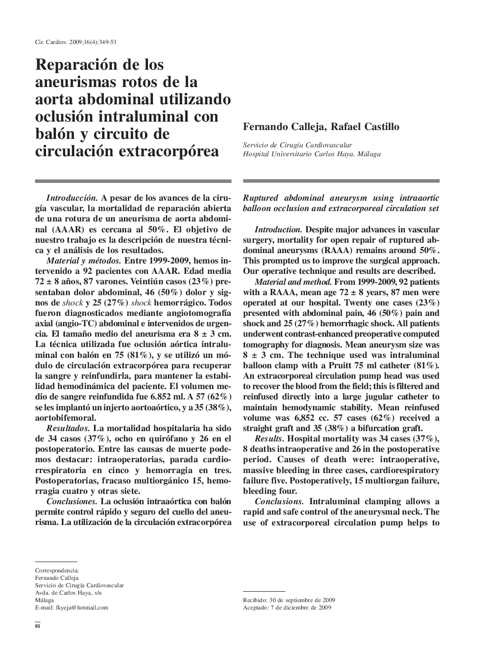 Reparación de los aneurismas rotos de la aorta abdominal utilizando oclusión intraluminal con balón y circuito de circulación extracorpórea