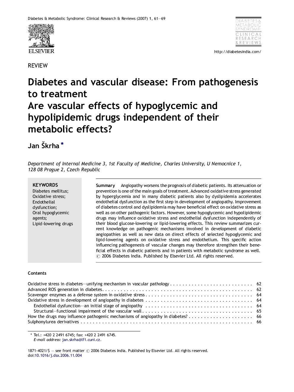 Diabetes and vascular disease: From pathogenesis to treatment: Are vascular effects of hypoglycemic and hypolipidemic drugs independent of their metabolic effects?