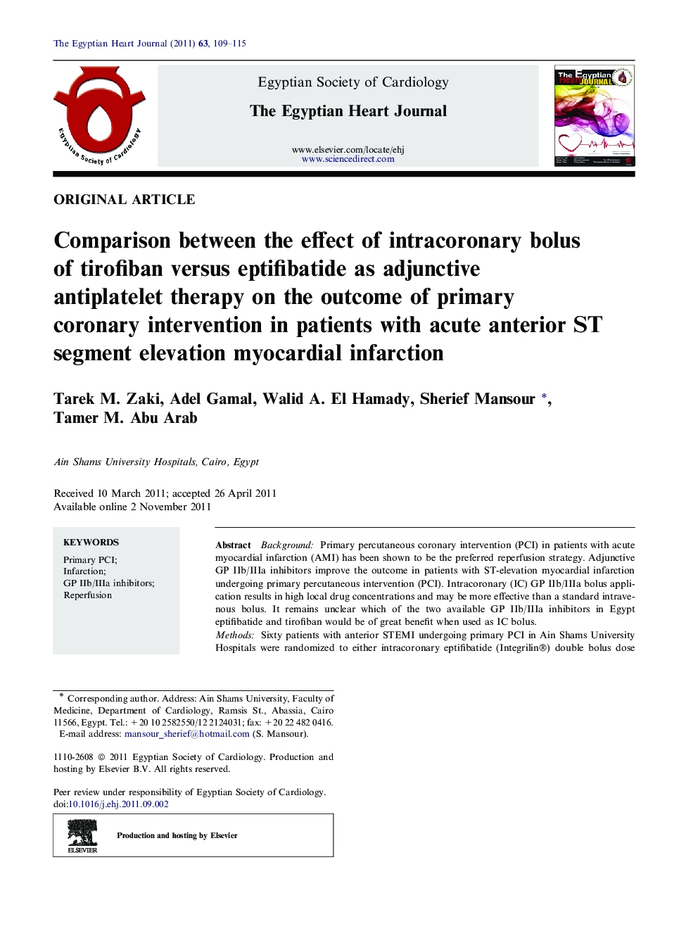 Comparison between the effect of intracoronary bolus of tirofiban versus eptifibatide as adjunctive antiplatelet therapy on the outcome of primary coronary intervention in patients with acute anterior ST segment elevation myocardial infarction