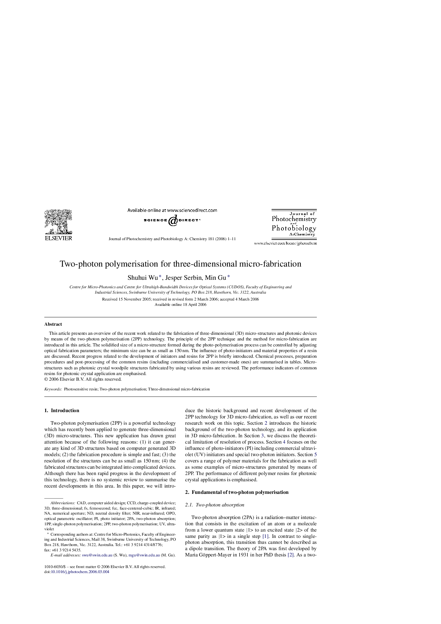 Two-photon polymerisation for three-dimensional micro-fabrication