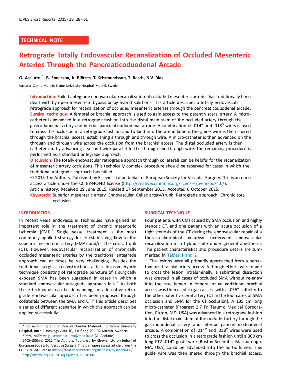 Retrograde Totally Endovascular Recanalization of Occluded Mesenteric Arteries Through the Pancreaticoduodenal Arcade