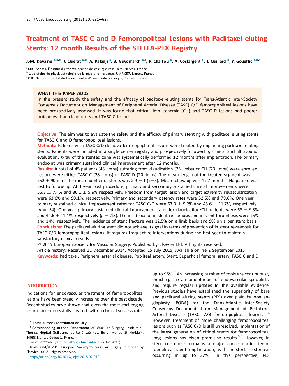 Treatment of TASC C and D Femoropoliteal Lesions with Paclitaxel eluting Stents: 12 month Results of the STELLA-PTX Registry