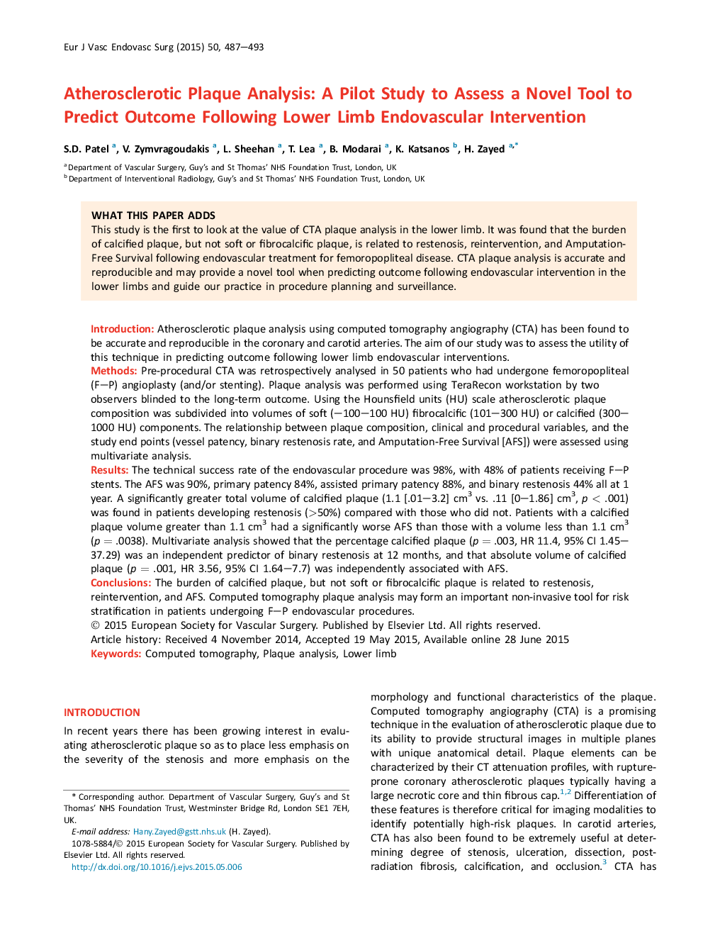 Atherosclerotic Plaque Analysis: A Pilot Study to Assess a Novel Tool to Predict Outcome Following Lower Limb Endovascular Intervention