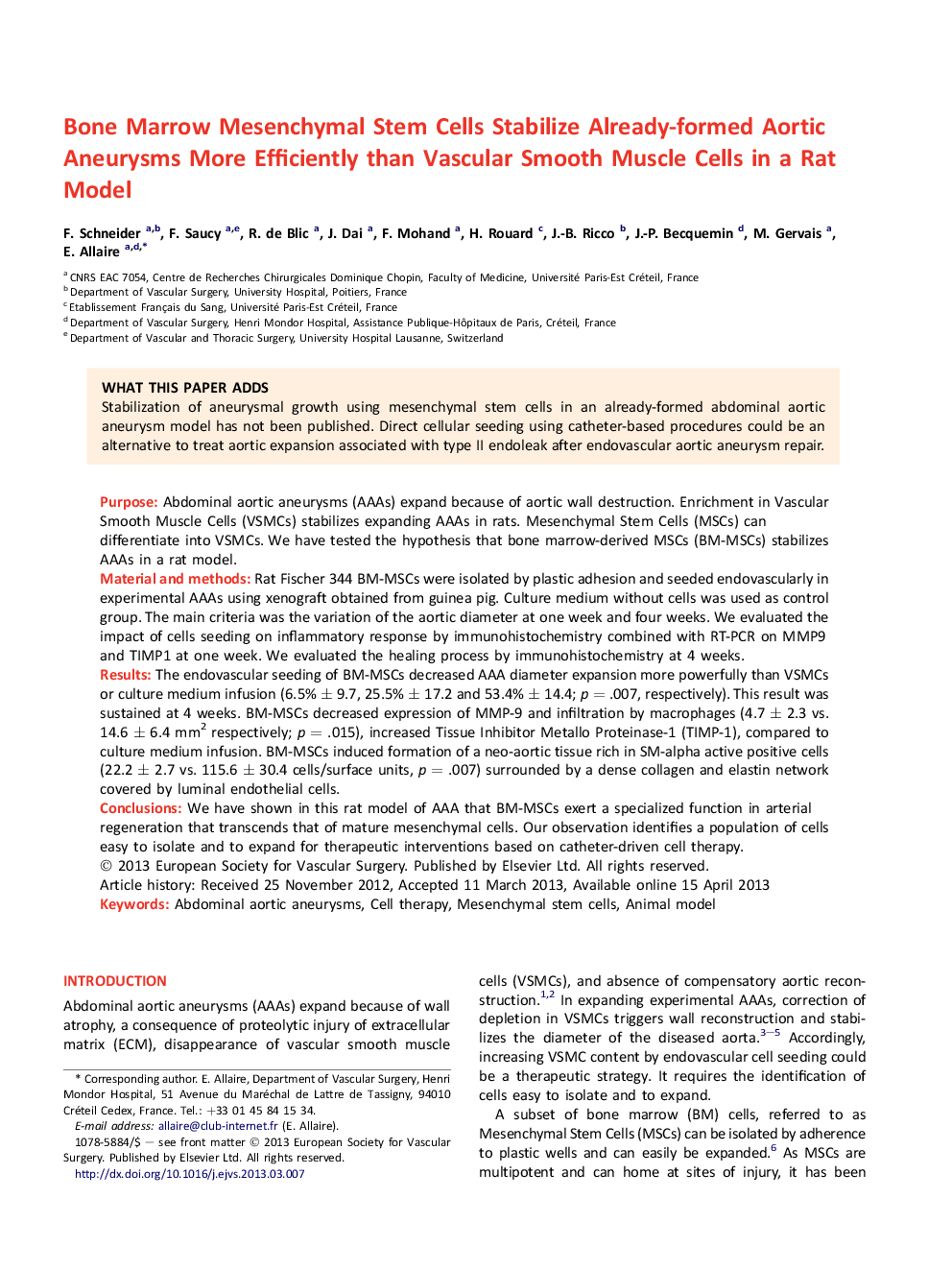 Bone Marrow Mesenchymal Stem Cells Stabilize Already-formed Aortic Aneurysms More Efficiently than Vascular Smooth Muscle Cells in a Rat Model