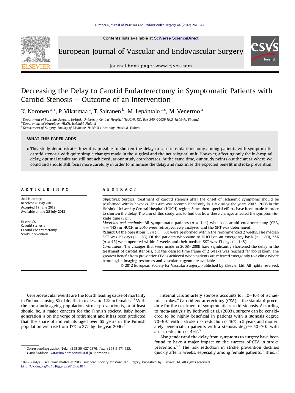 Decreasing the Delay to Carotid Endarterectomy in Symptomatic Patients with Carotid Stenosis – Outcome of an Intervention