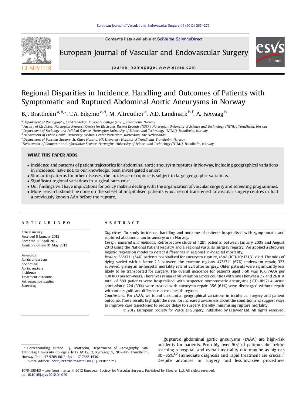 Regional Disparities in Incidence, Handling and Outcomes of Patients with Symptomatic and Ruptured Abdominal Aortic Aneurysms in Norway