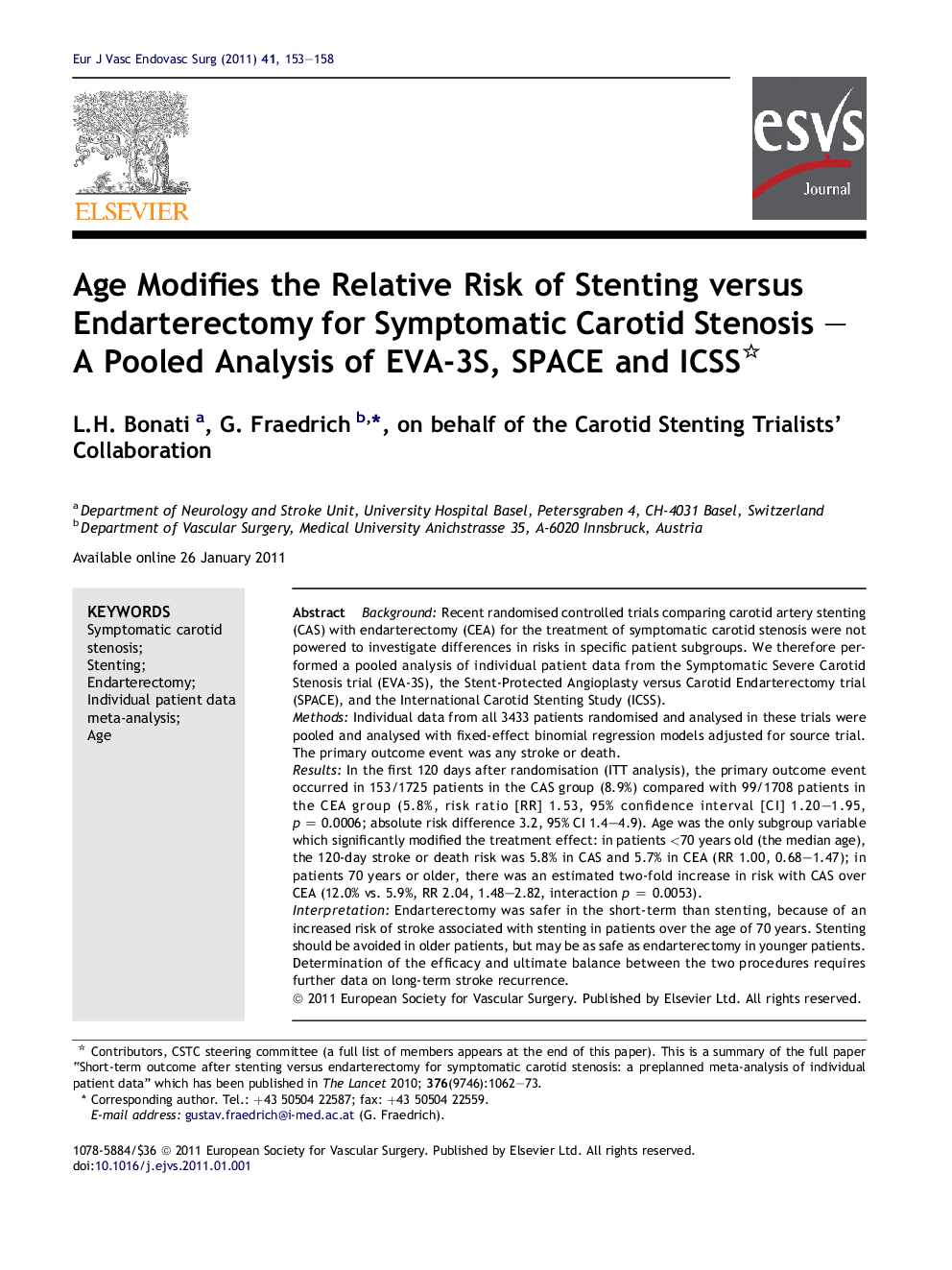 Age Modifies the Relative Risk of Stenting versus Endarterectomy for Symptomatic Carotid Stenosis – A Pooled Analysis of EVA-3S, SPACE and ICSS 