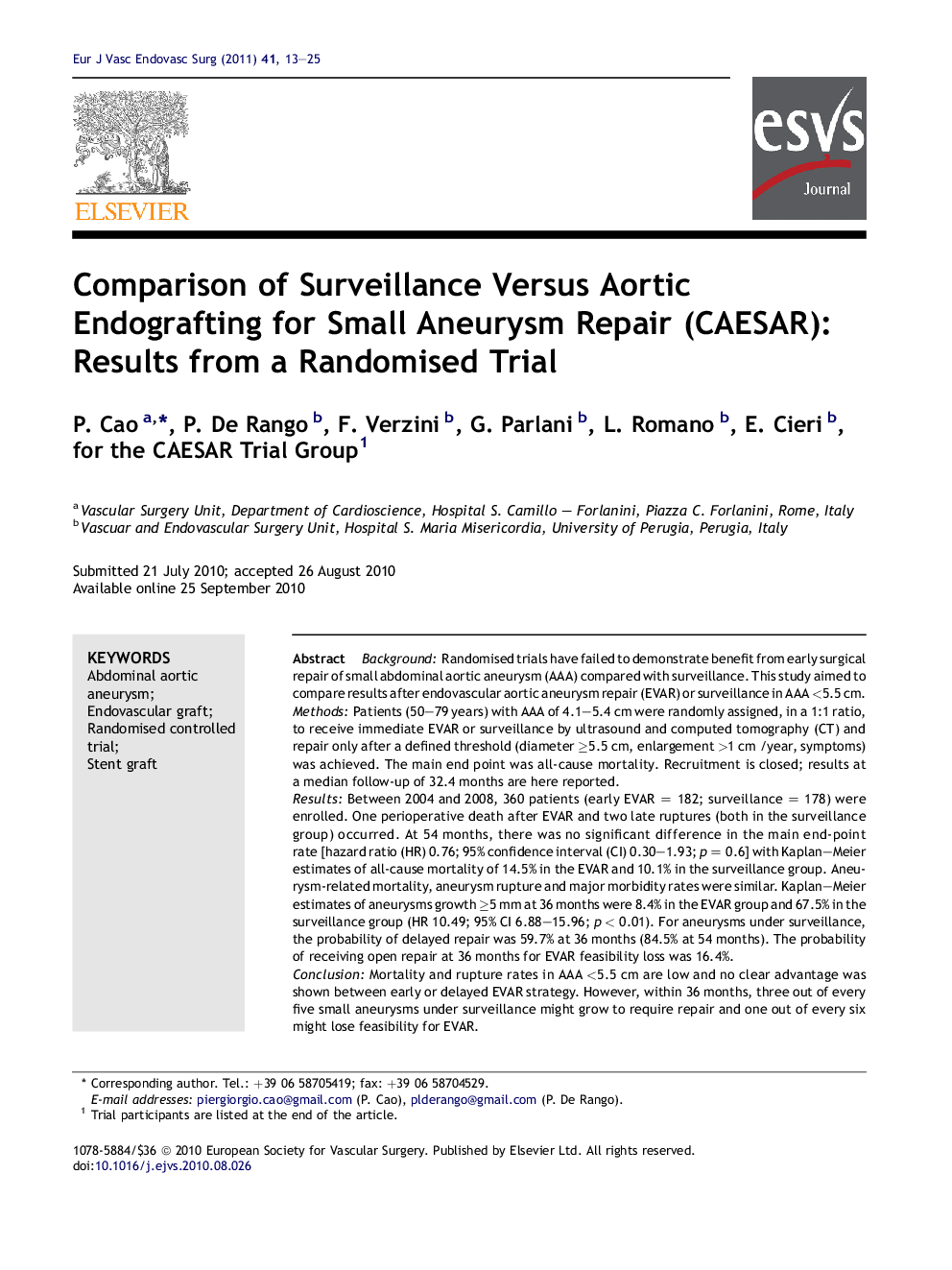 Comparison of Surveillance Versus Aortic Endografting for Small Aneurysm Repair (CAESAR): Results from a Randomised Trial