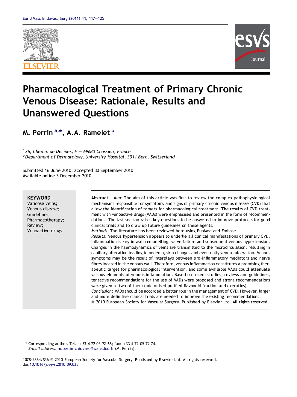 Pharmacological Treatment of Primary Chronic Venous Disease: Rationale, Results and Unanswered Questions