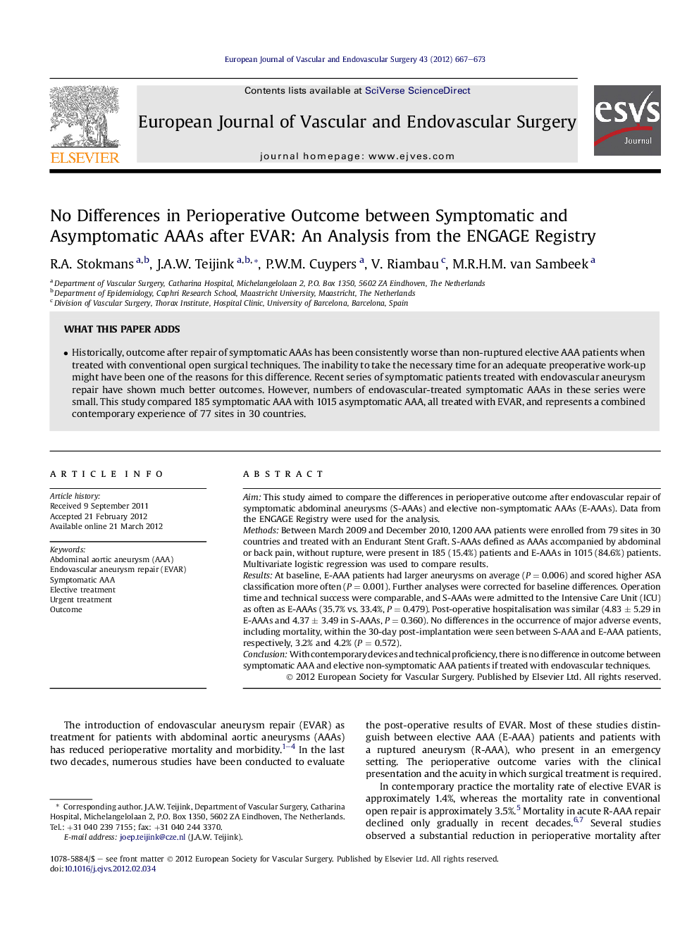 No Differences in Perioperative Outcome between Symptomatic and Asymptomatic AAAs after EVAR: An Analysis from the ENGAGE Registry