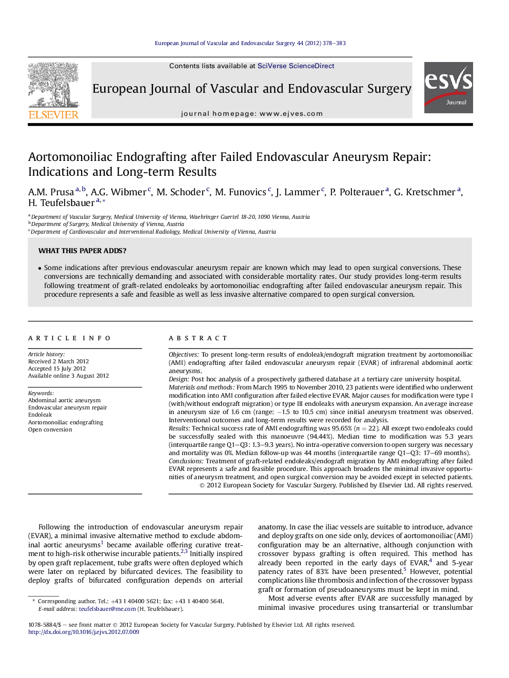 Aortomonoiliac Endografting after Failed Endovascular Aneurysm Repair: Indications and Long-term Results