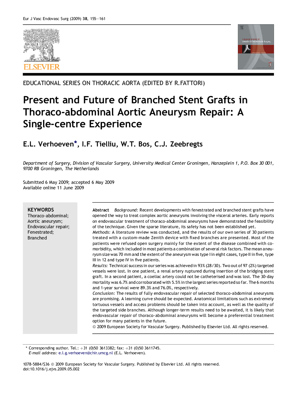 Present and Future of Branched Stent Grafts in Thoraco-abdominal Aortic Aneurysm Repair: A Single-centre Experience