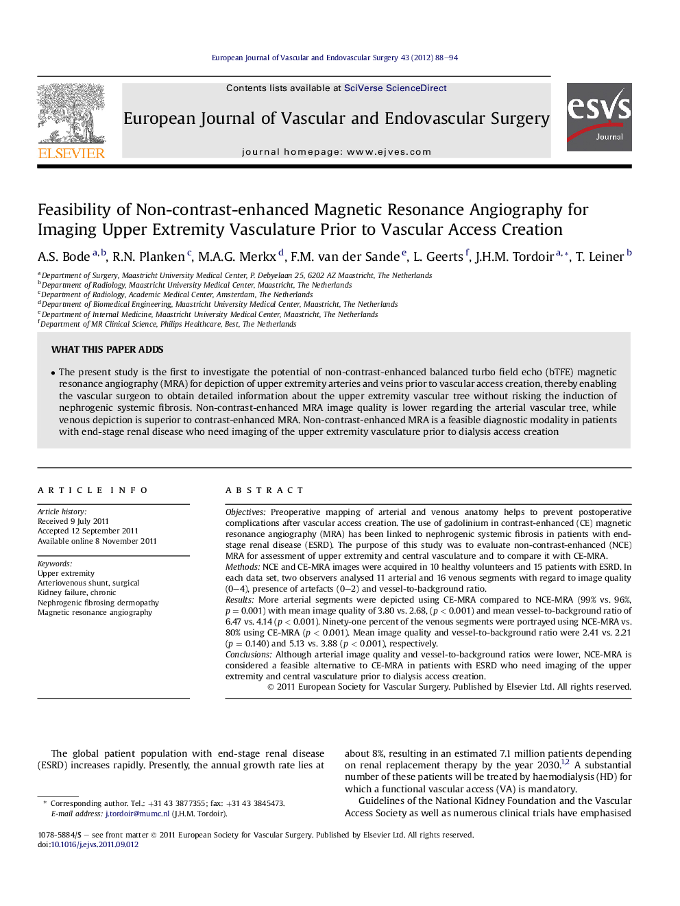 Feasibility of Non-contrast-enhanced Magnetic Resonance Angiography for Imaging Upper Extremity Vasculature Prior to Vascular Access Creation