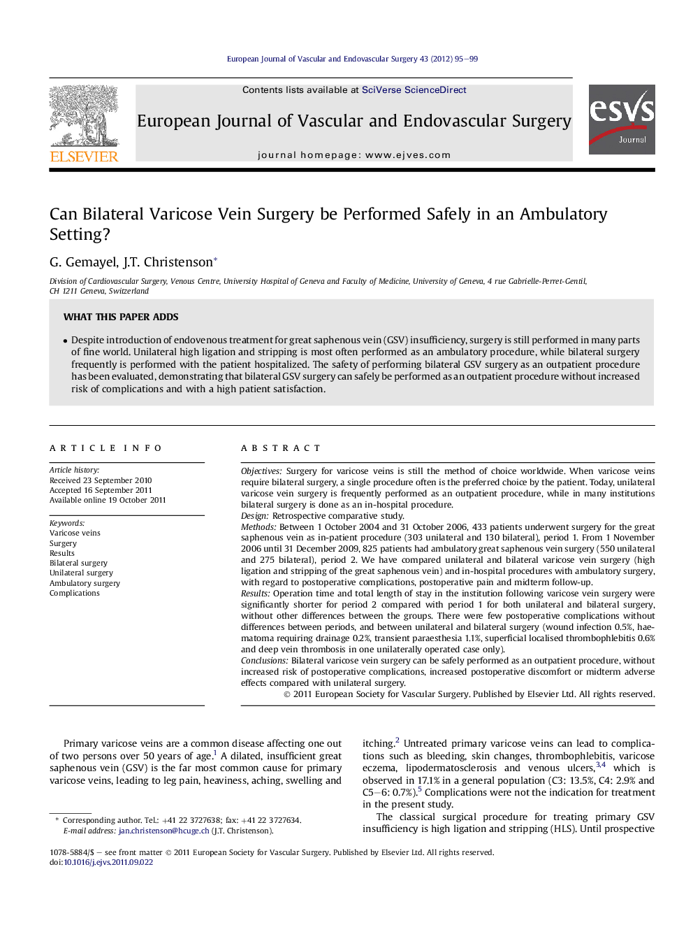 Can Bilateral Varicose Vein Surgery be Performed Safely in an Ambulatory Setting?