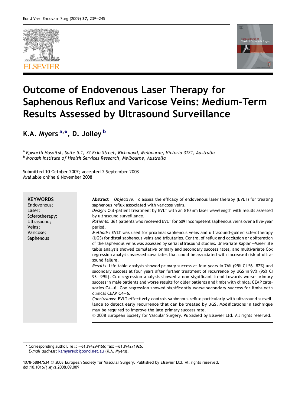 Outcome of Endovenous Laser Therapy for Saphenous Reflux and Varicose Veins: Medium-Term Results Assessed by Ultrasound Surveillance